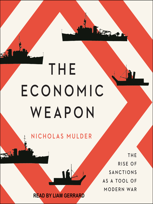 Nimiön The Economic Weapon lisätiedot, tekijä Nicholas Mulder - Saatavilla